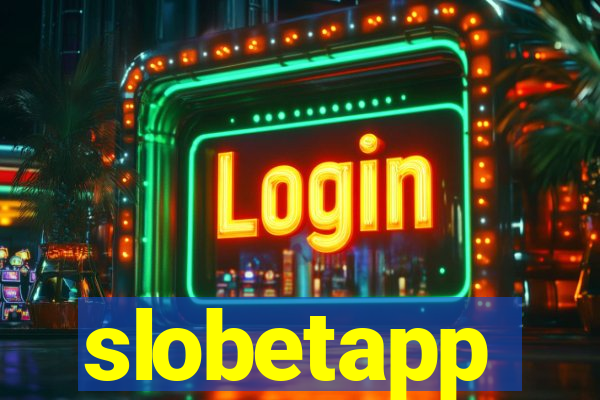 slobetapp