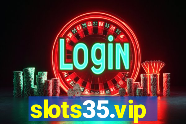 slots35.vip