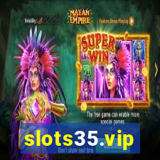 slots35.vip