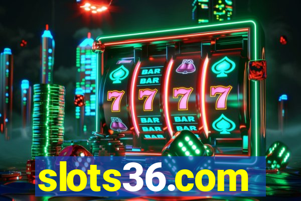 slots36.com