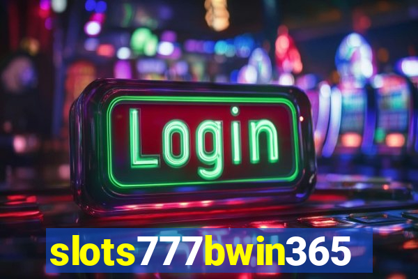 slots777bwin365