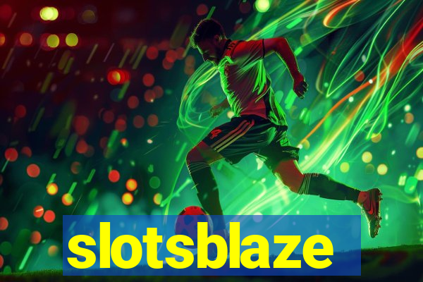 slotsblaze