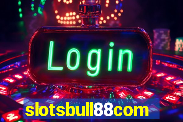 slotsbull88com