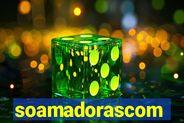 soamadorascom