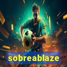 sobreablaze