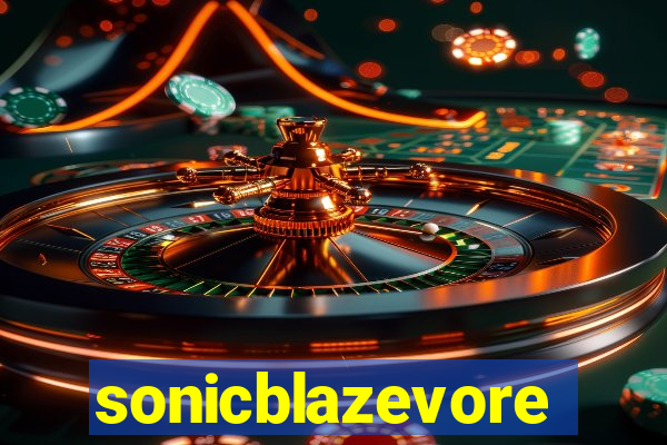 sonicblazevore