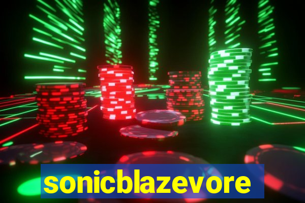 sonicblazevore