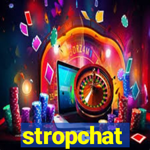 stropchat