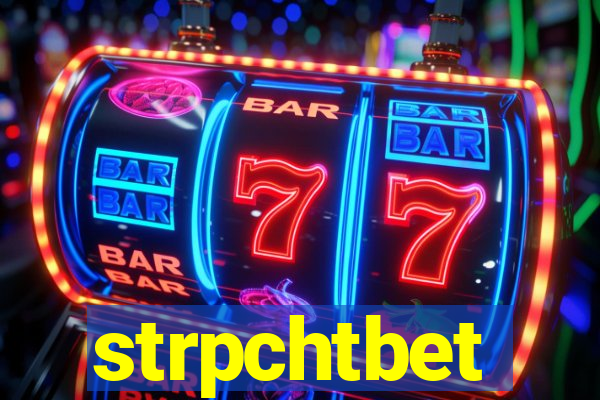 strpchtbet