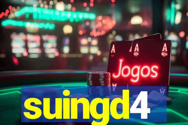 suingd4