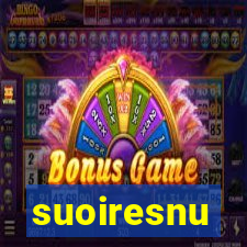 suoiresnu