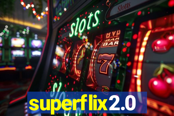 superflix2.0