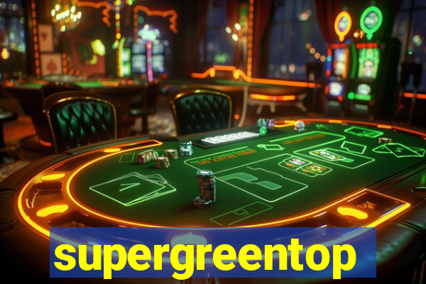 supergreentop