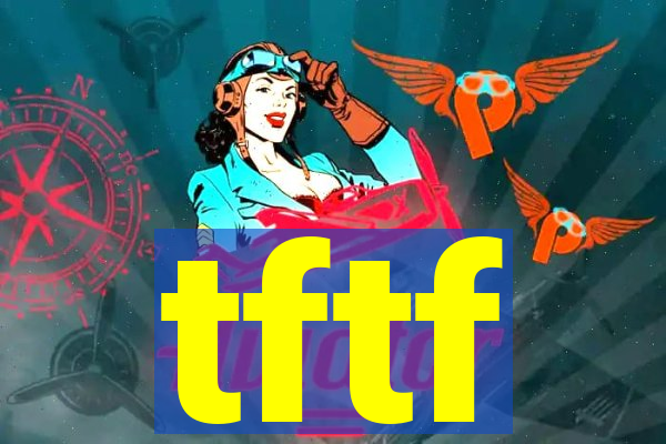 tftf