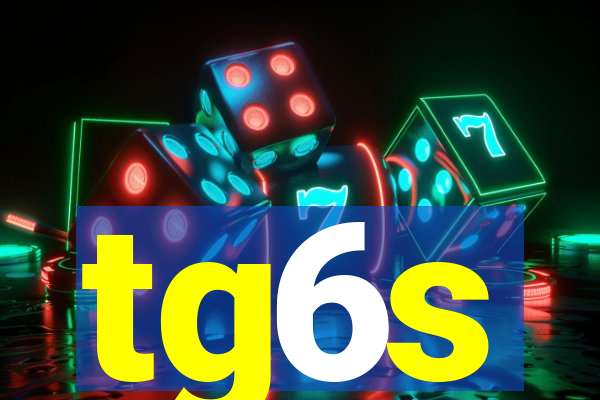 tg6s