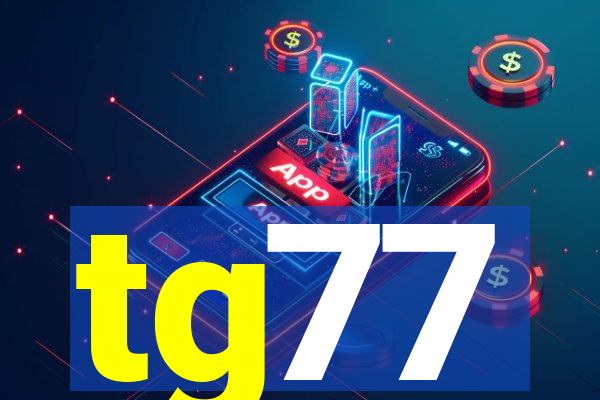 tg77