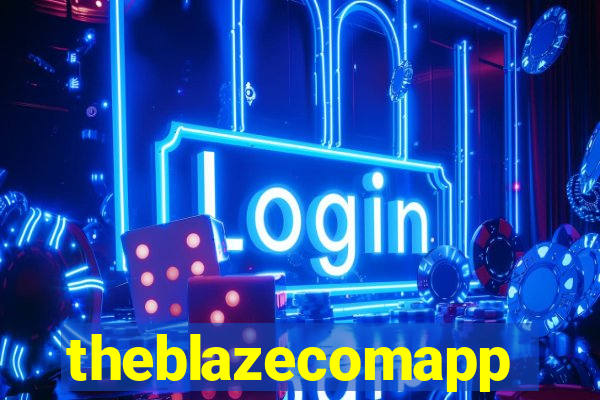 theblazecomapp