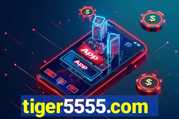 tiger5555.com