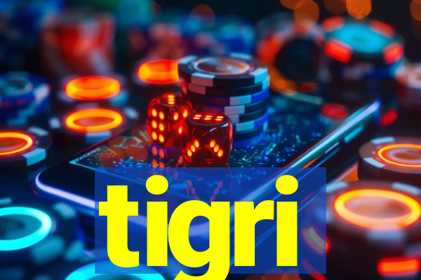 tigri