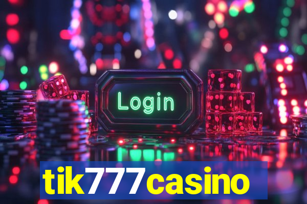 tik777casino