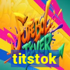 titstok