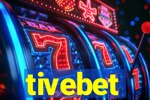 tivebet