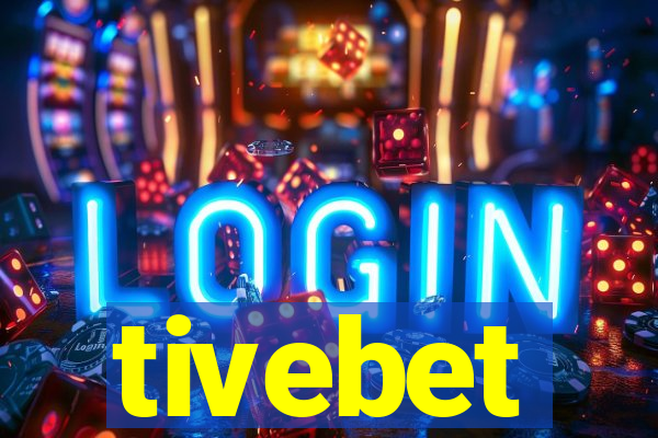 tivebet