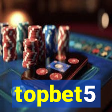 topbet5