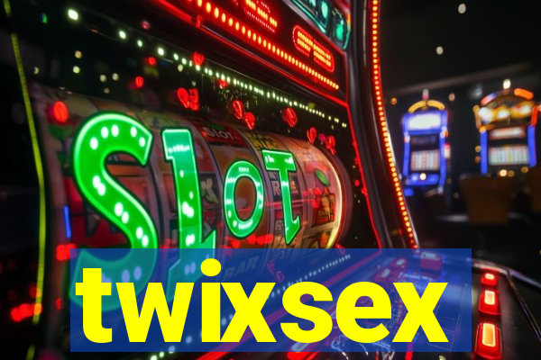 twixsex