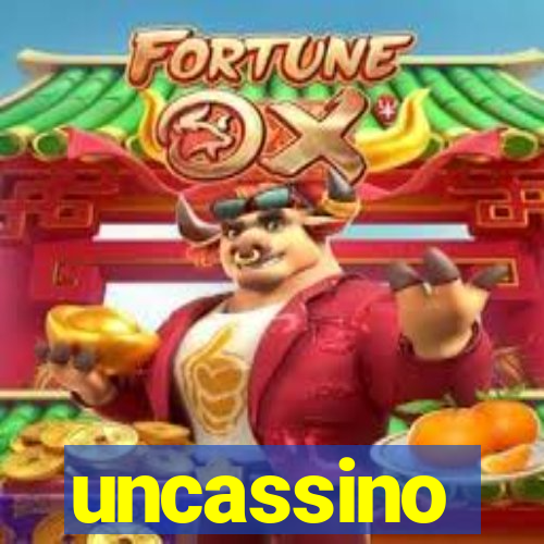 uncassino