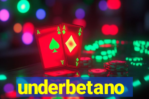 underbetano