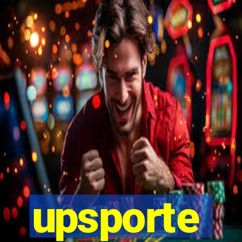 upsporte