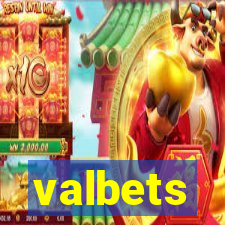 valbets