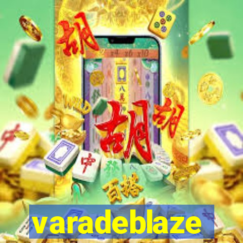 varadeblaze