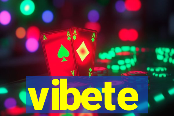 vibete