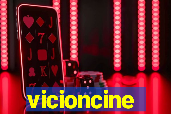 vicioncine