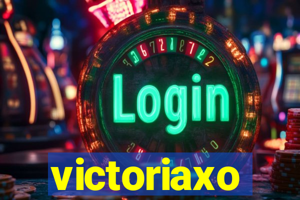 victoriaxo