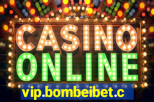 vip.bombeibet.com