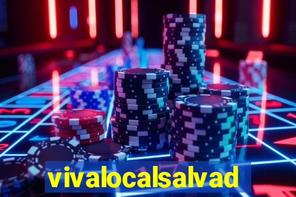 vivalocalsalvador