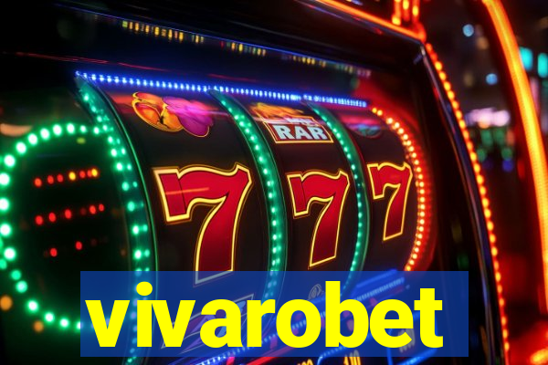 vivarobet