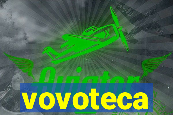 vovoteca