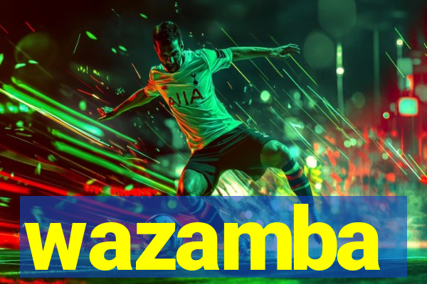 wazamba