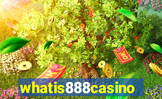 whatis888casino