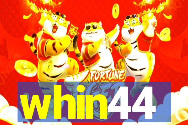 whin44