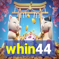 whin44