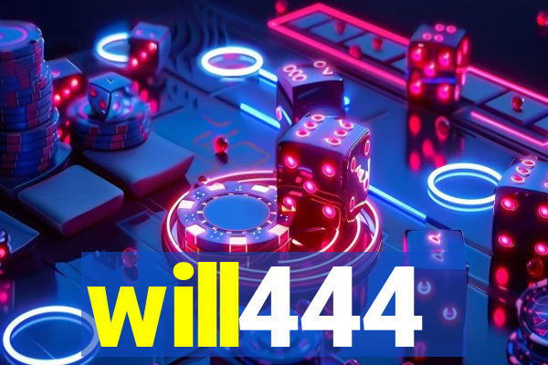 will444