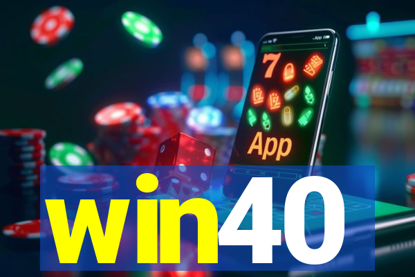 win40