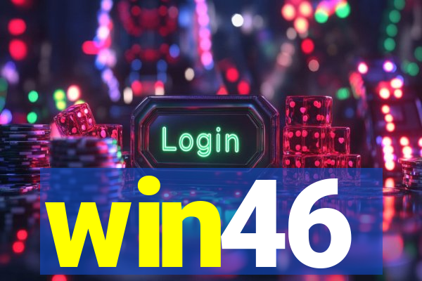 win46