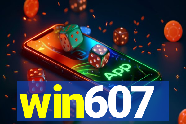 win607