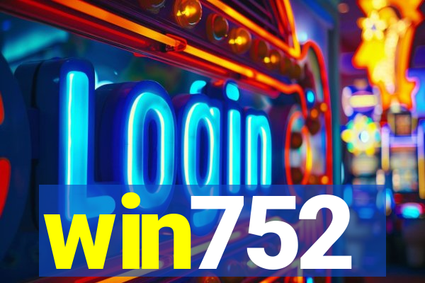 win752